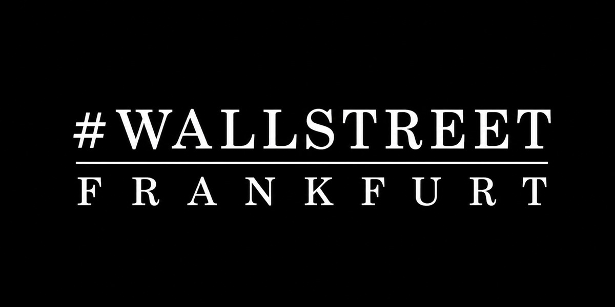#WALLSTREET FRANKFURT